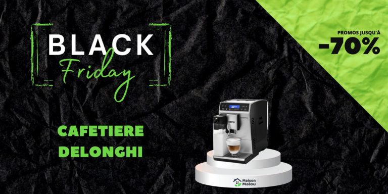 Black Friday cafetiere delonghi - offres et promos