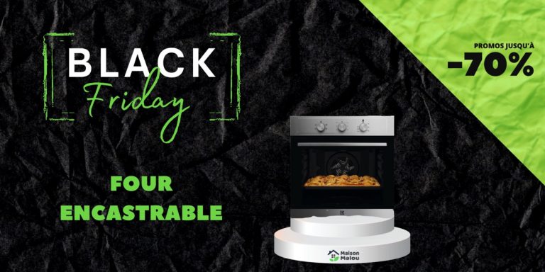 Black Friday four encastrable - offres et promos