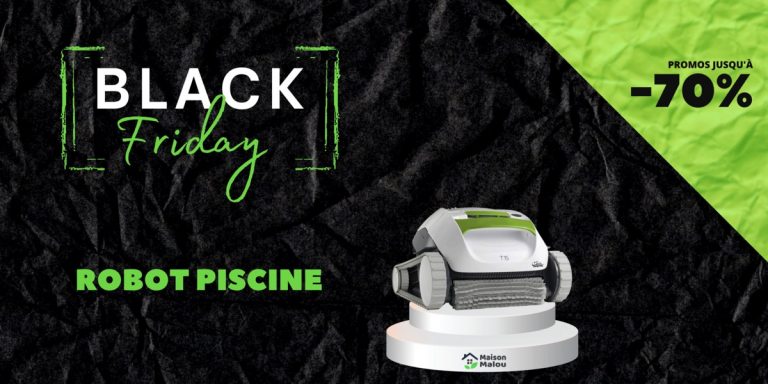 Black Friday robot piscine - offres et promos